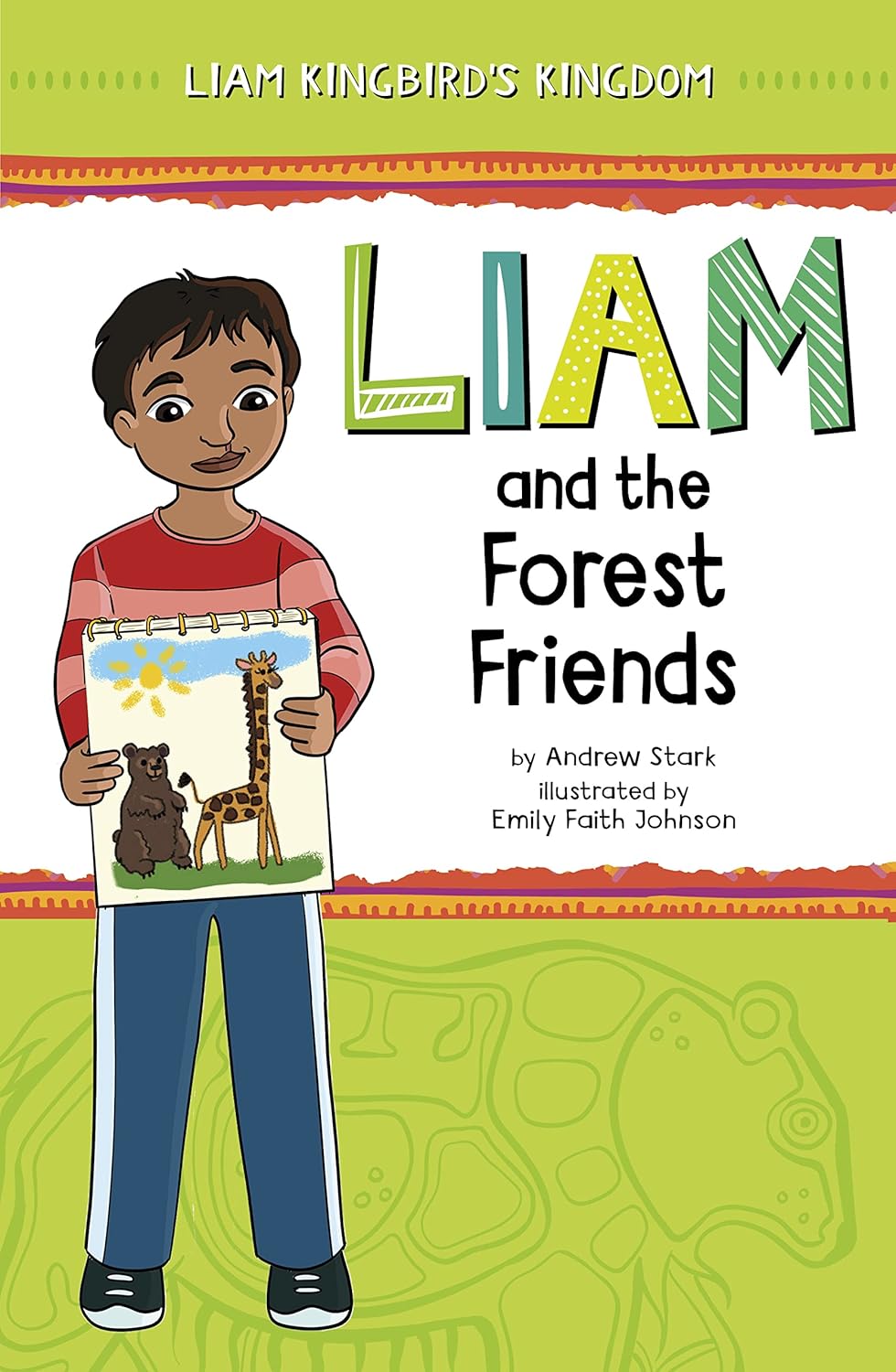 Liam and the Forest Friends by Andrew Stark