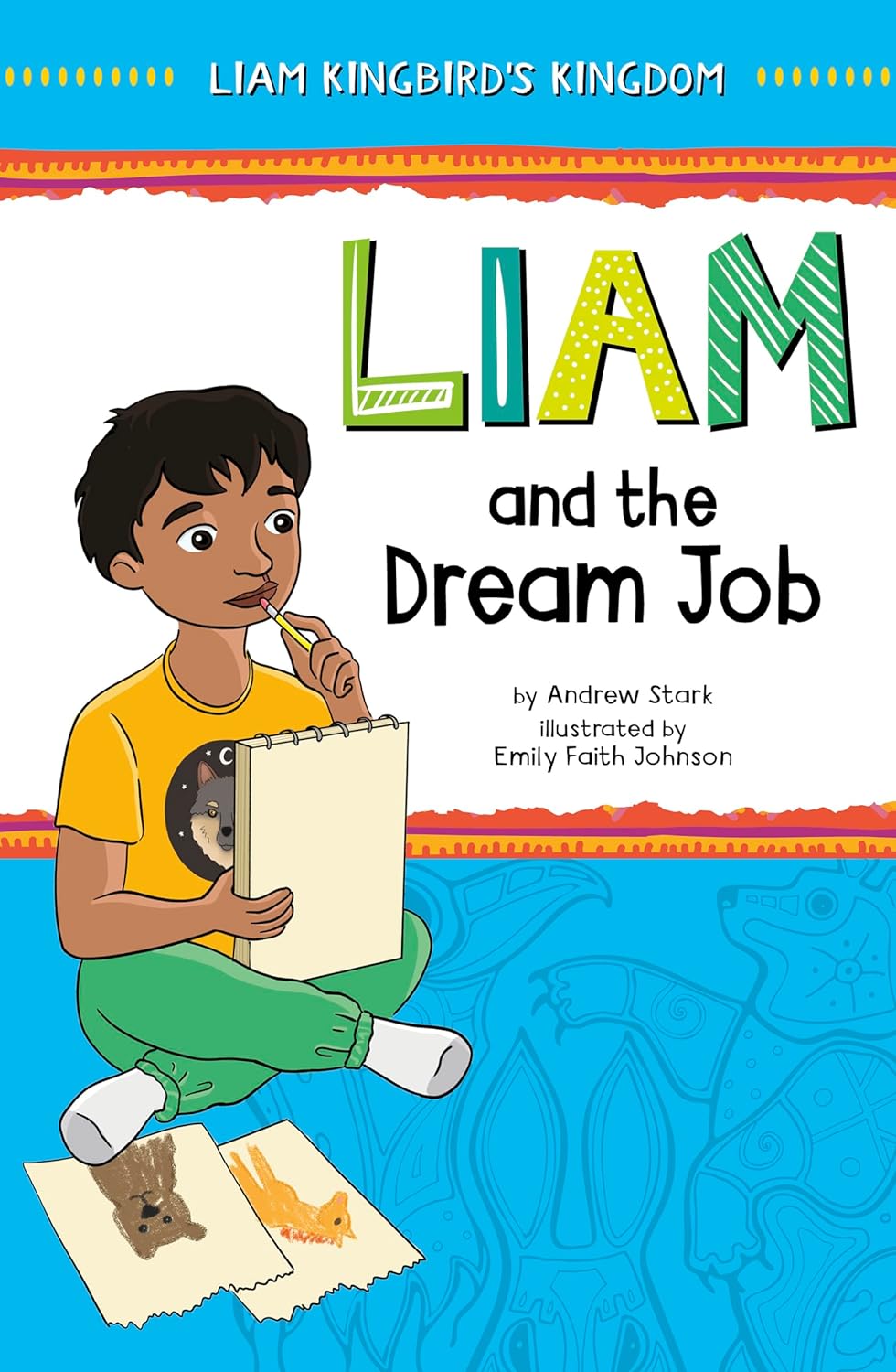 Liam and the Dream Job by Andrew Stark