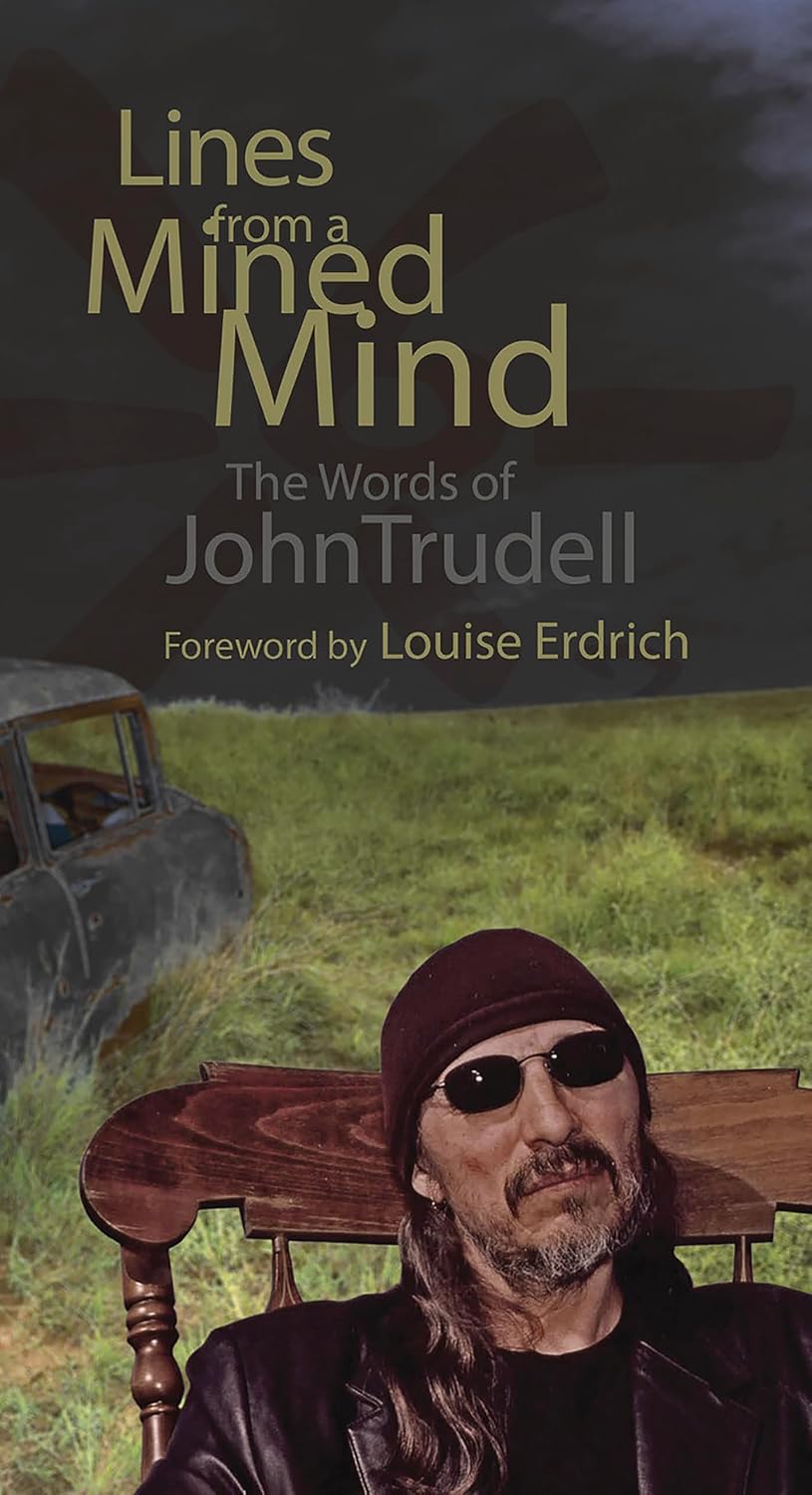 Lines from a Mined Mind by John Trudell