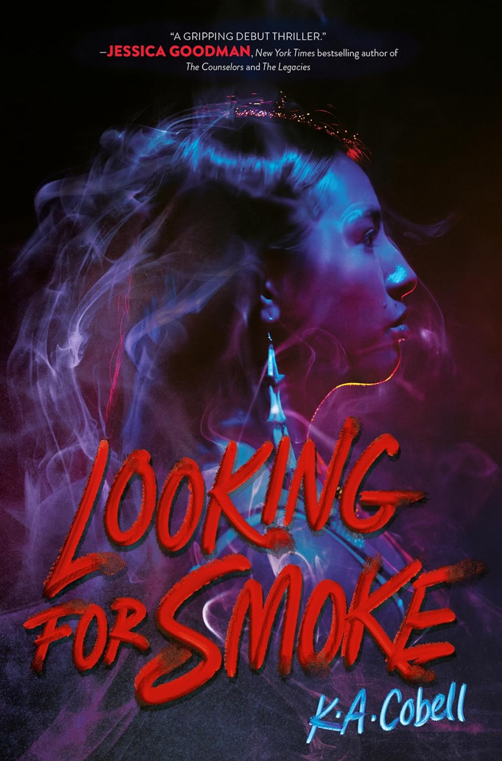 Looking for Smoke by K. A. Cobell 