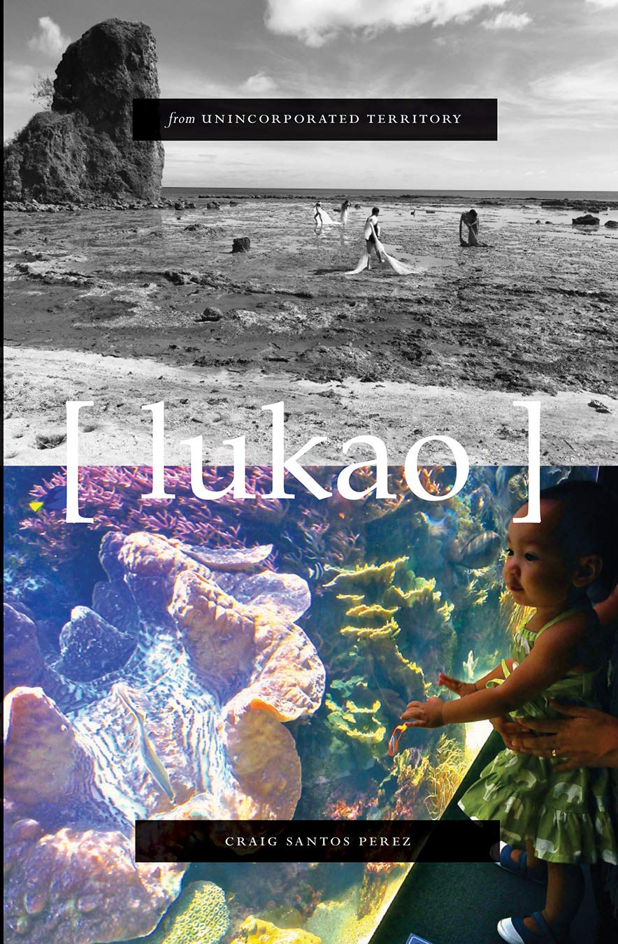 from unincorporated territory [lukao] by Craig Santos Perez