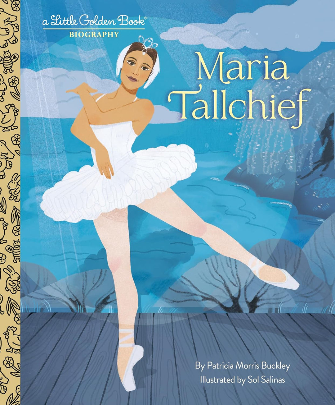 Maria Tallchief: A Little Golden Book Biography by Patricia Morris Buckley
