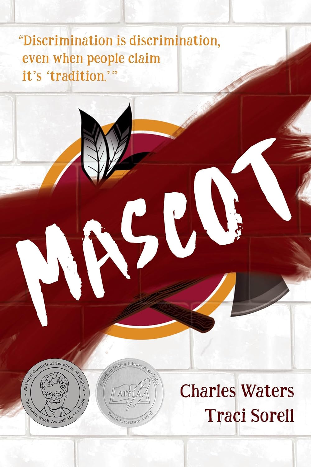 Mascot by Charles Waters & Traci Sorell