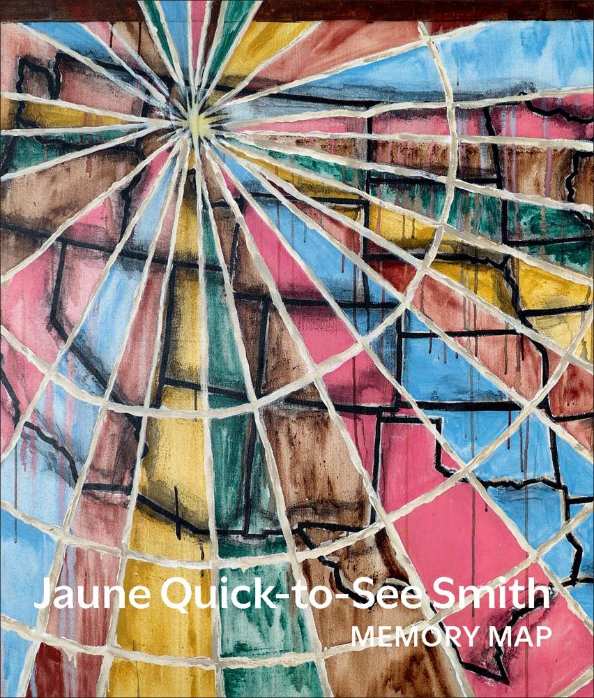 Jaune Quick-to-See Smith: Memory Map by Laura Phipps