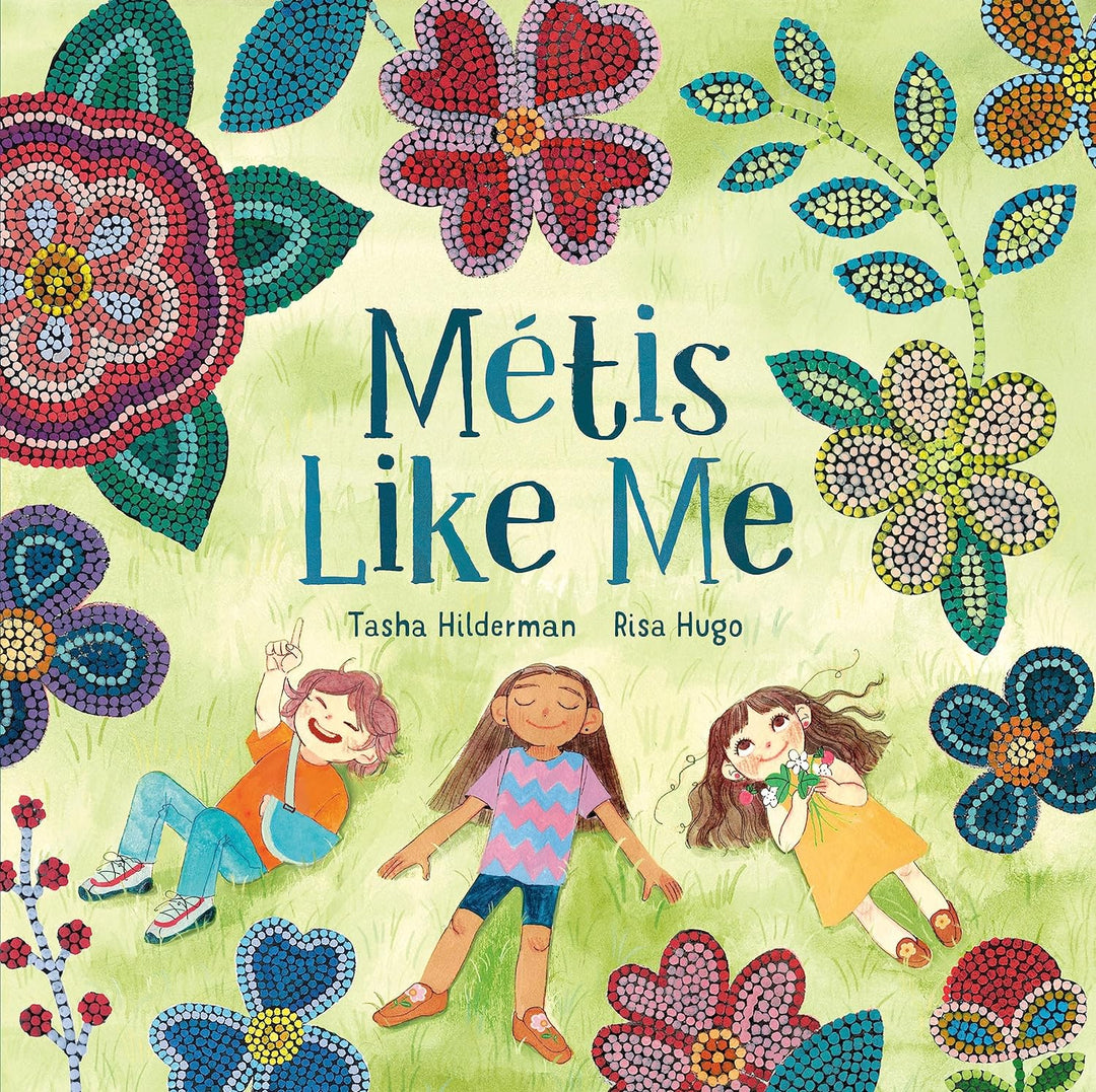 Métis Like Me by Tasha Hilderman