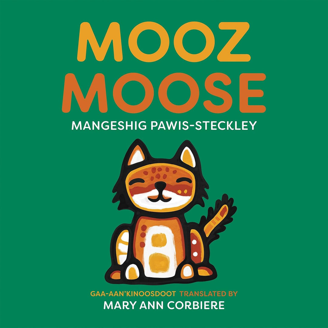 Mooz / Moose by Mangeshig Phawis-Steckley