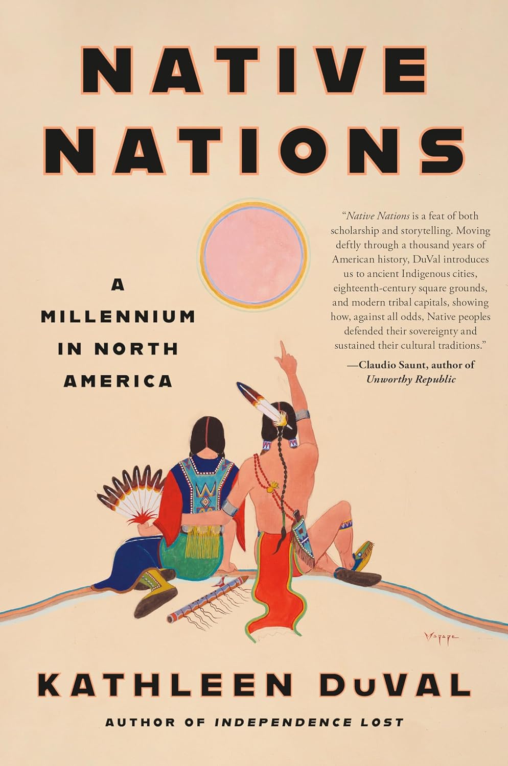 Native Nations: A Millennium in North America by Kathleen DuVal