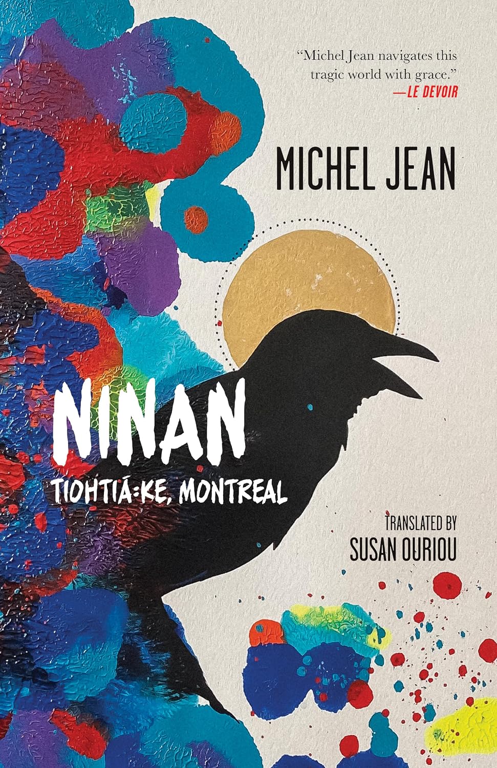 Ninan: Tiohtiá Ke, Montreal by Michel Jean