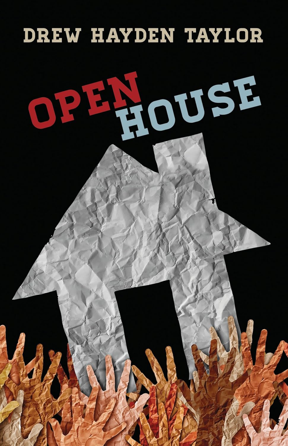 Open House by Drew Hayden Taylor