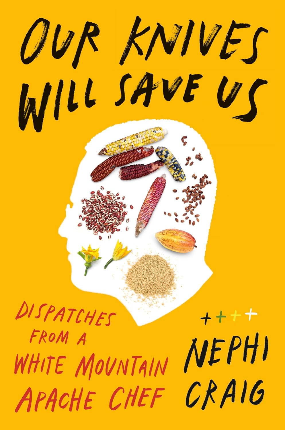 Our Knives Will Save Us by Nephi Craig
