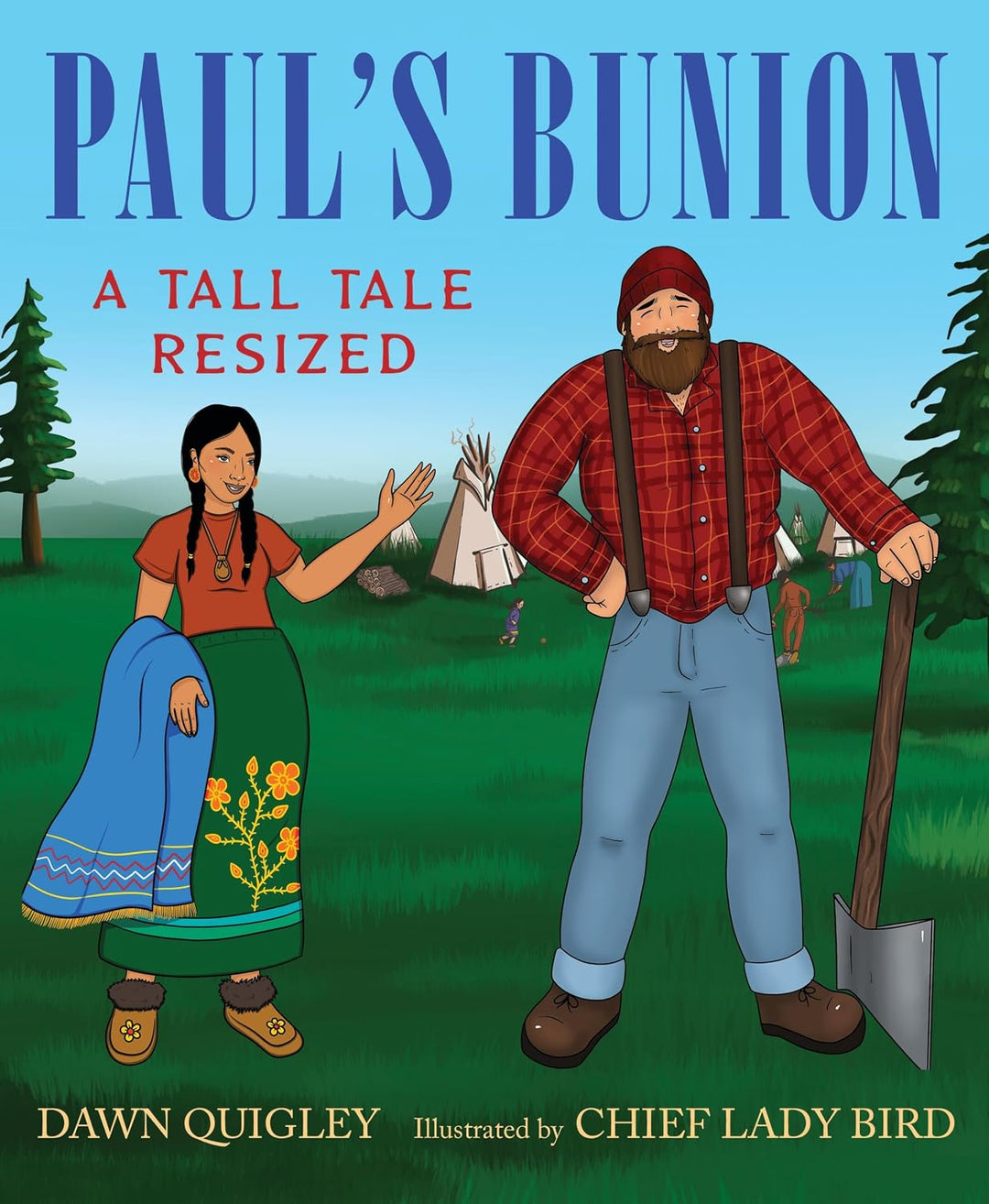 Paul's Bunion: A Tall Tale Resized by Dawn Quigley