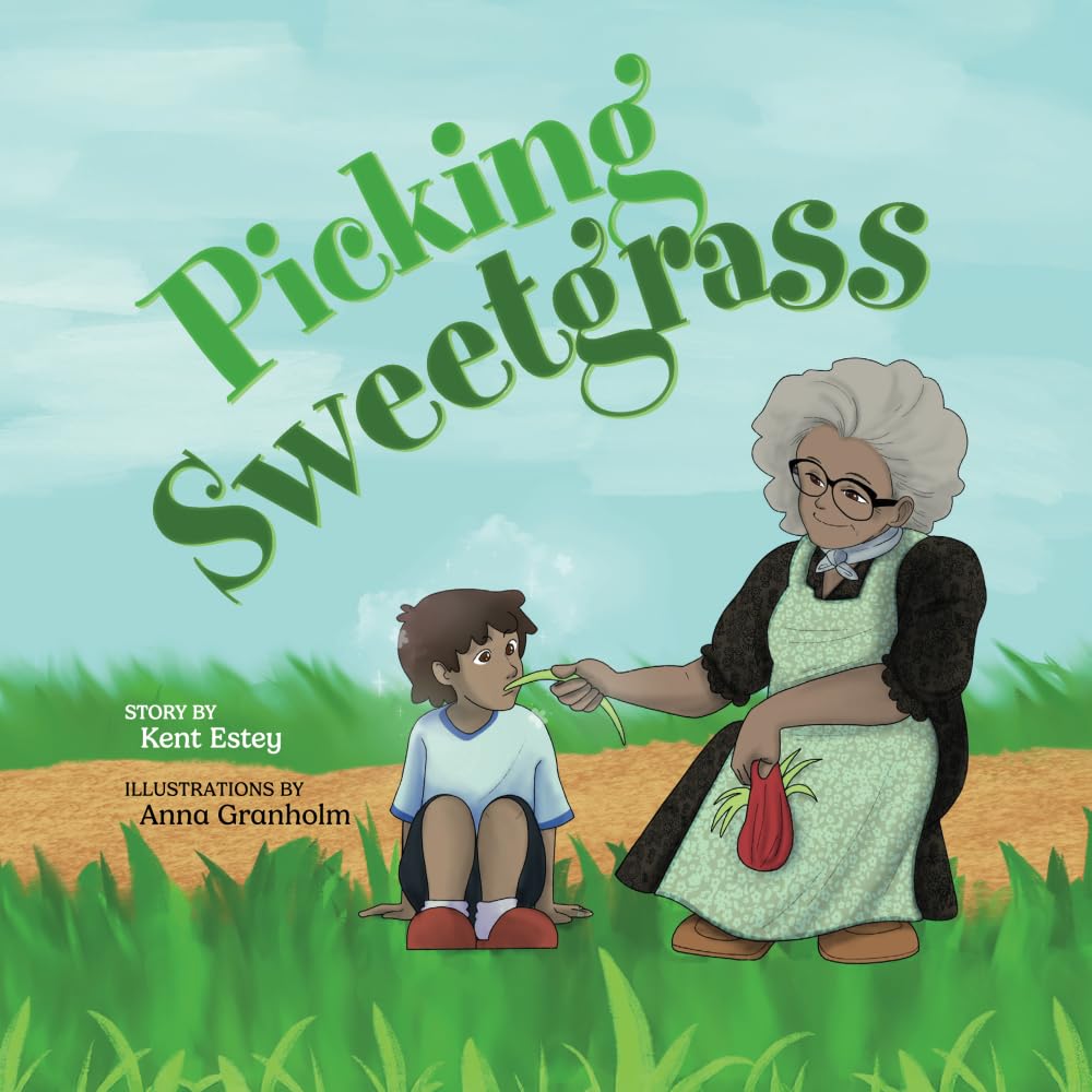 Picking Sweetgrass by Kent Estey
