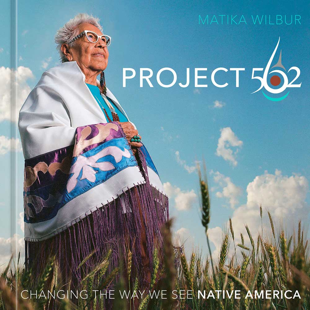 Project 562: Changing the Way We See Native America by Matika Wilbur