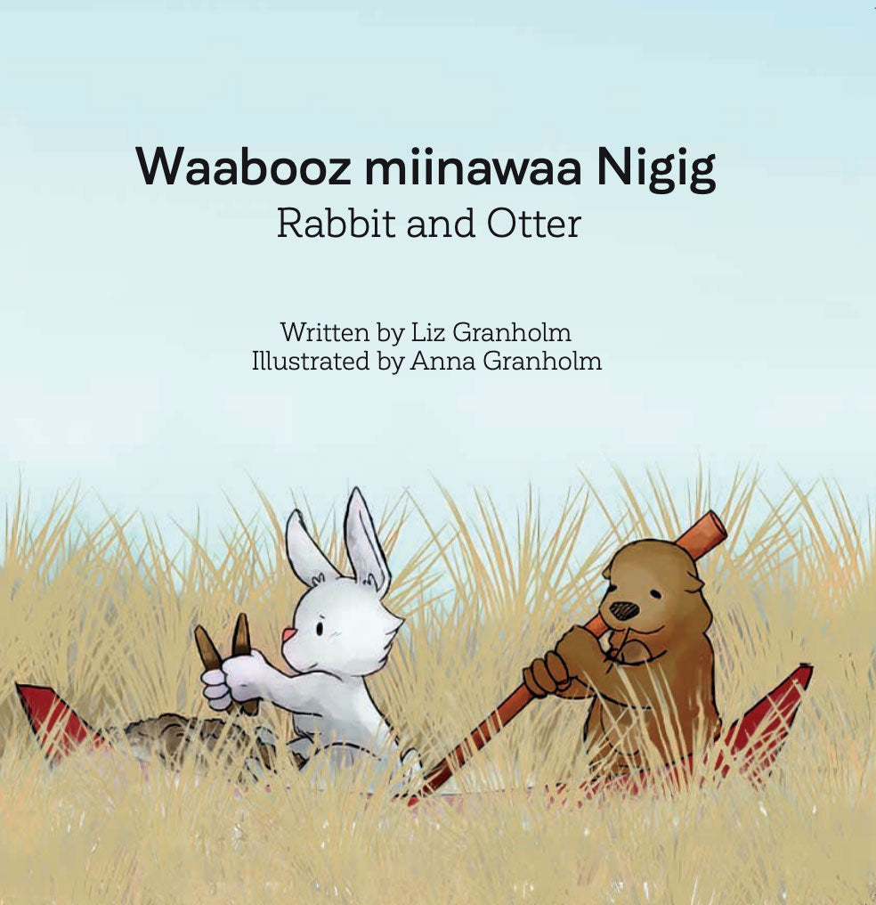 Rabbit and Otter / Waabooz Miinawaa Nagig by Liz Granholm