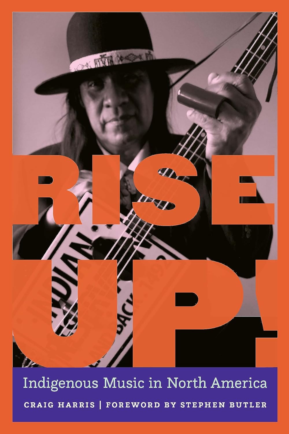 Rise Up!: Indigenous Music in North America by Craig Harris