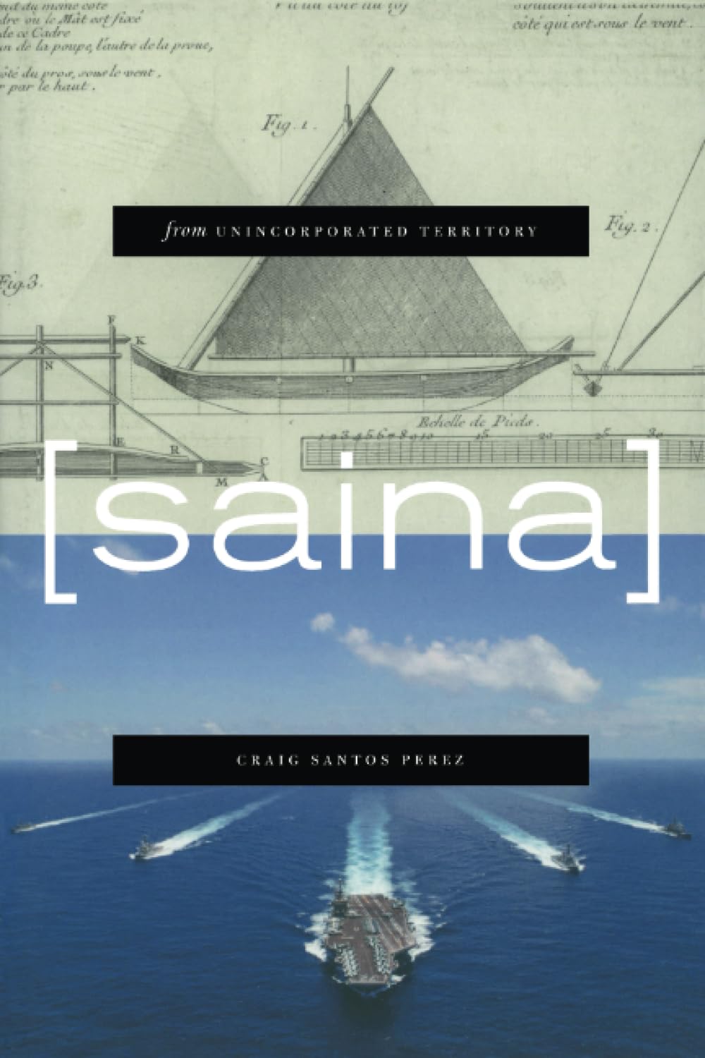 from unincorporated territory [saina] by Craig Santos Perez