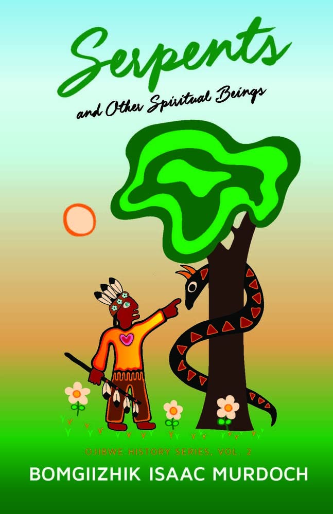 Serpents and Other Spiritual Beings by Bomgiizhik Isaac Murdoch