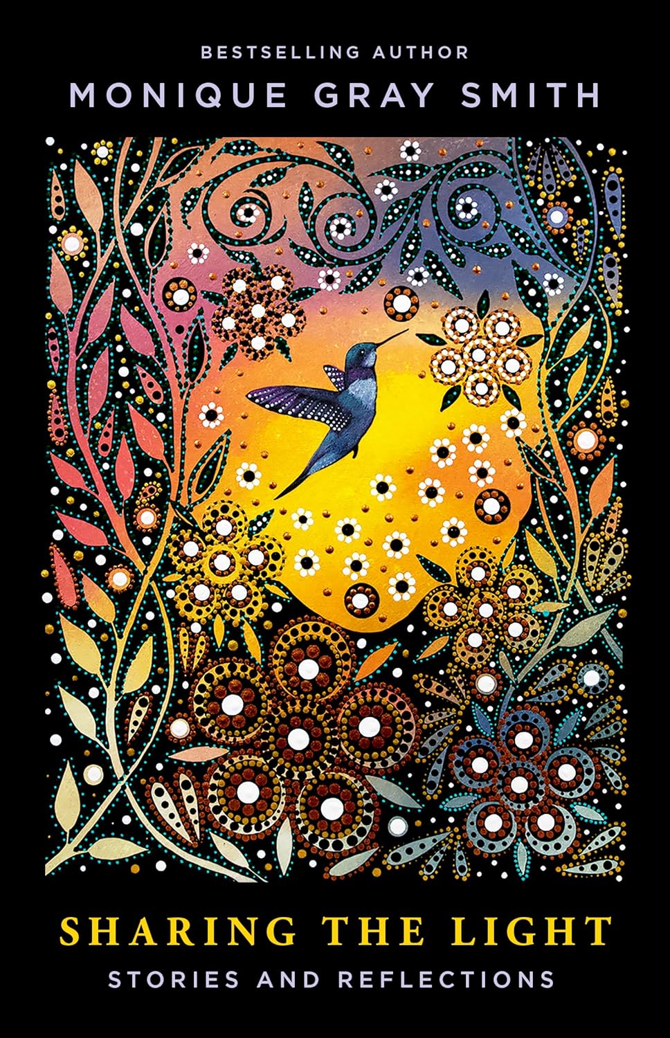 Sharing the Light: Stories and Reflections by Monique Gray Smith