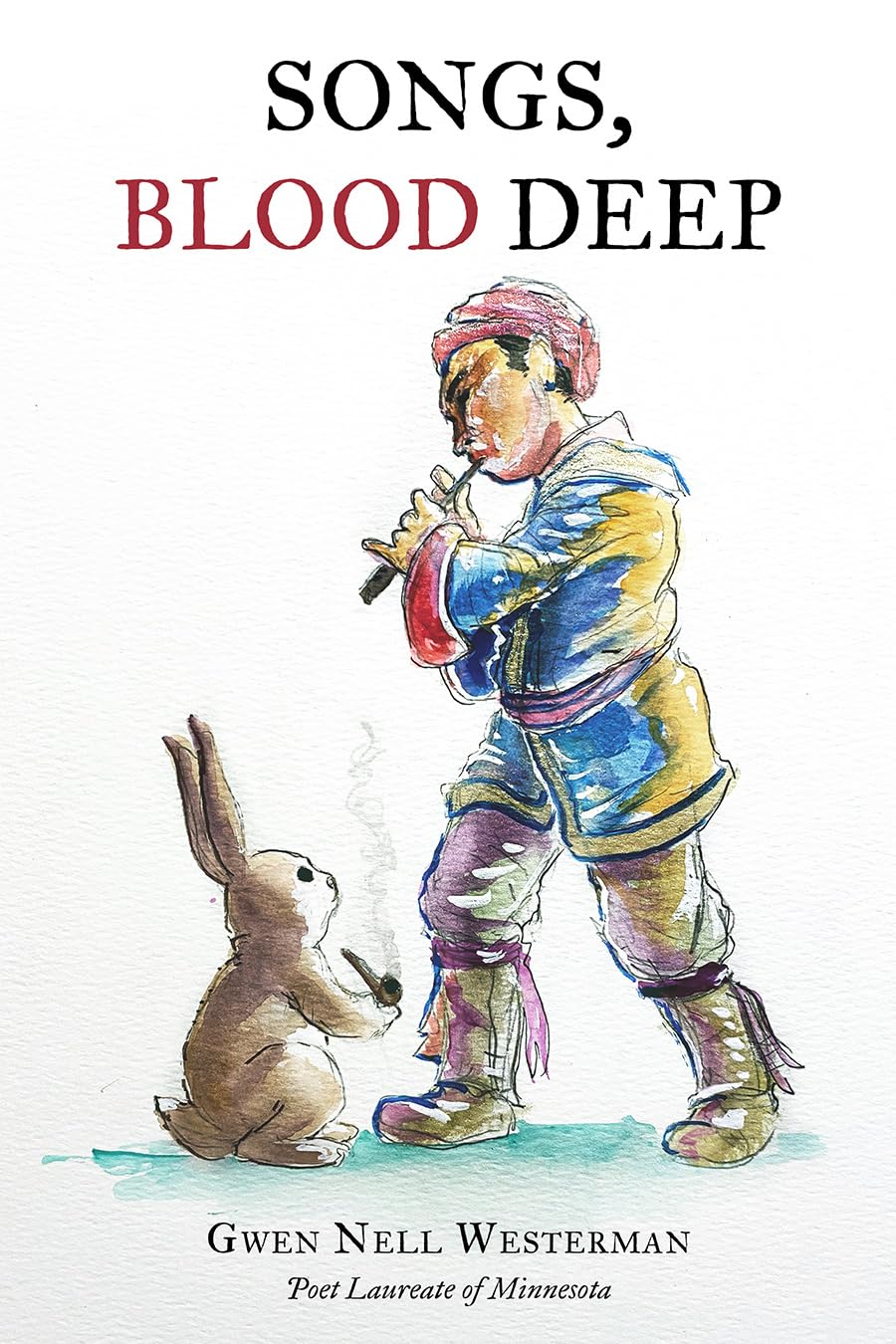 Songs, Blood Deep by Gwen Nell Westerman