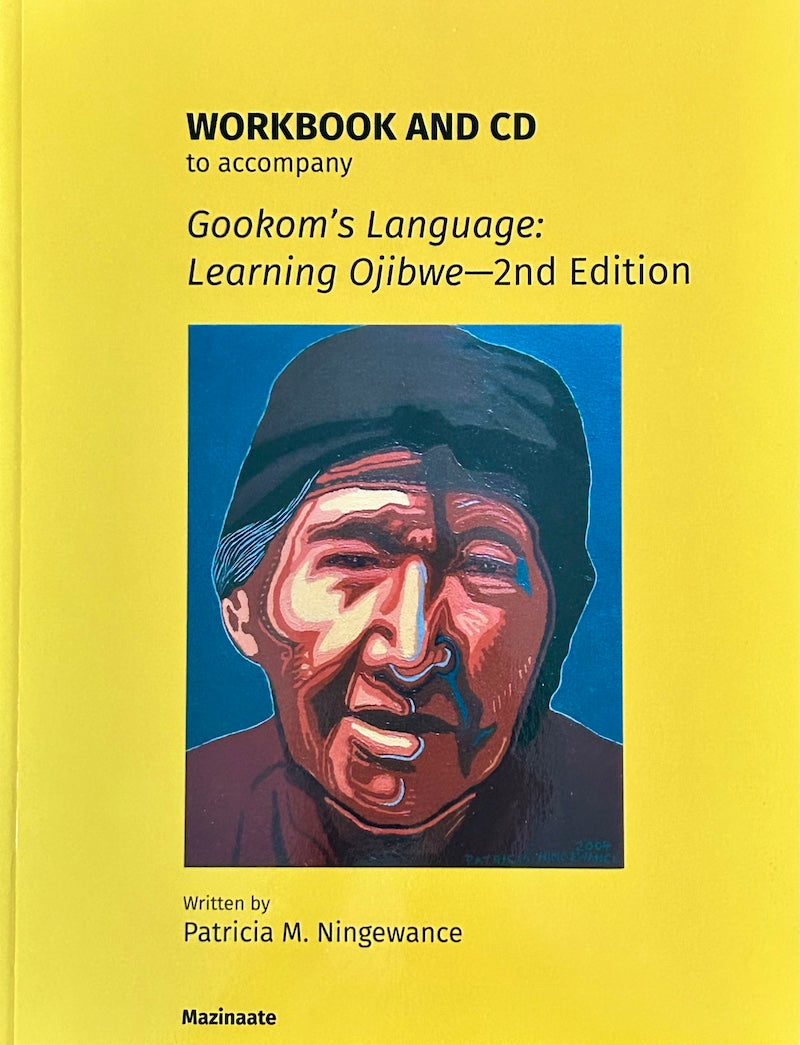 Talking Gookom’s Language Workbook (with CD) by Patricia M. Ningewance