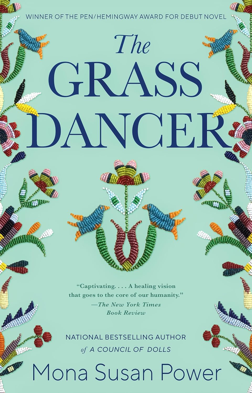 The Grass Dancer by Mona Susan Power