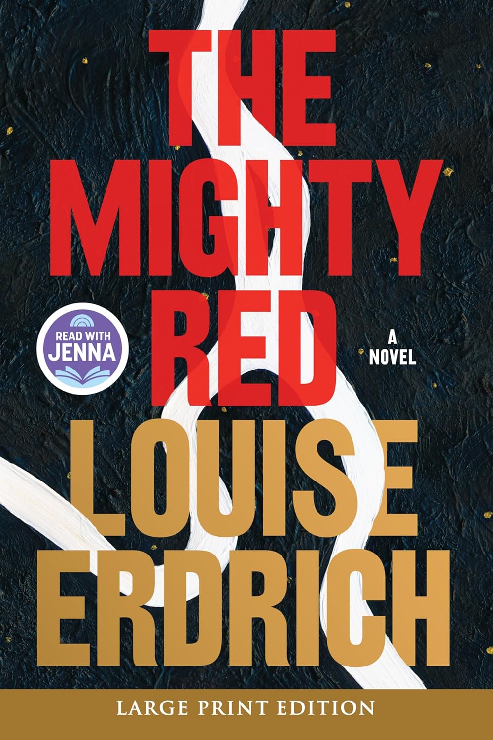 The Mighty Red - Large Print by Louise Erdrich