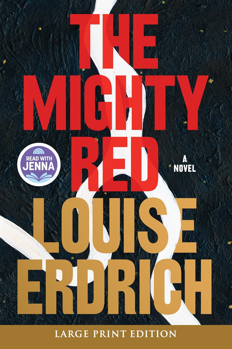 The Mighty Red - Large Print by Louise Erdrich