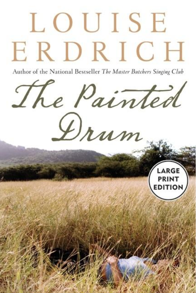 The Painted Drum - Large Print by Louise Erdrich