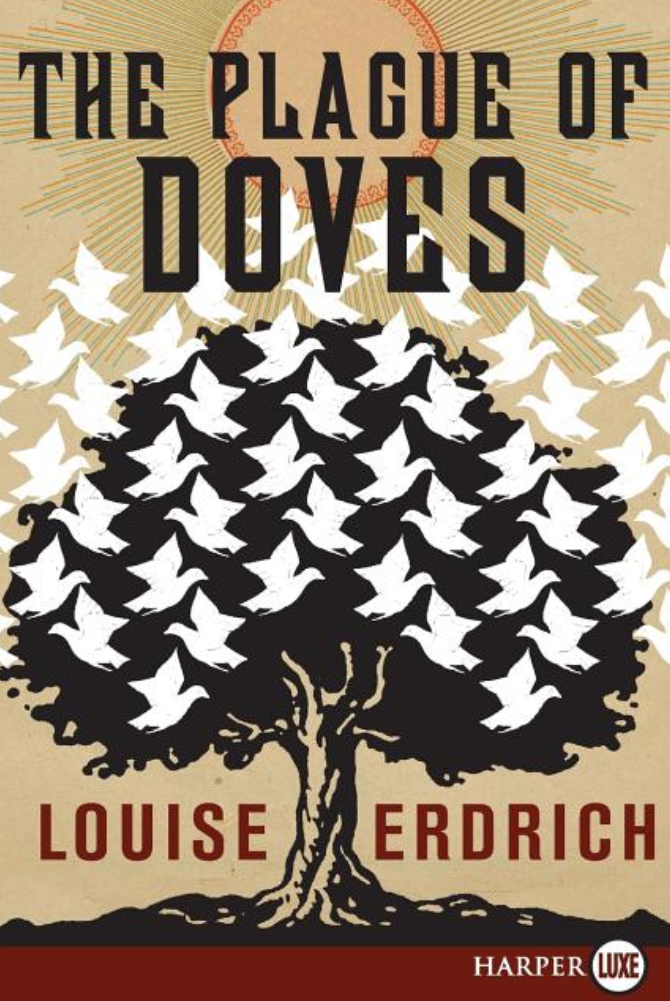 The Plague of Doves - Large Print by Louise Erdrich