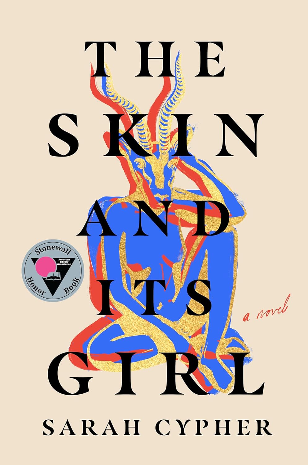 The Skin and Its Girl by Sarah Cypher