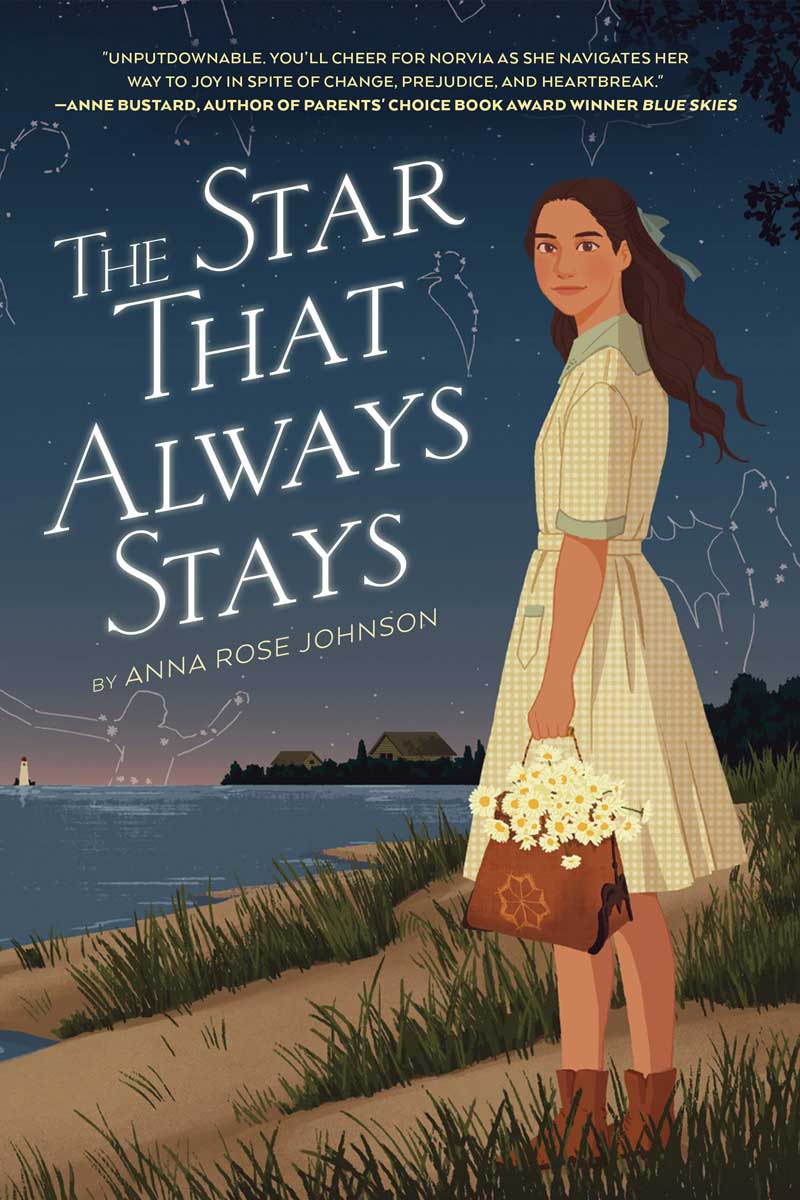 The Star That Always Stays by Anna Rose Johnson