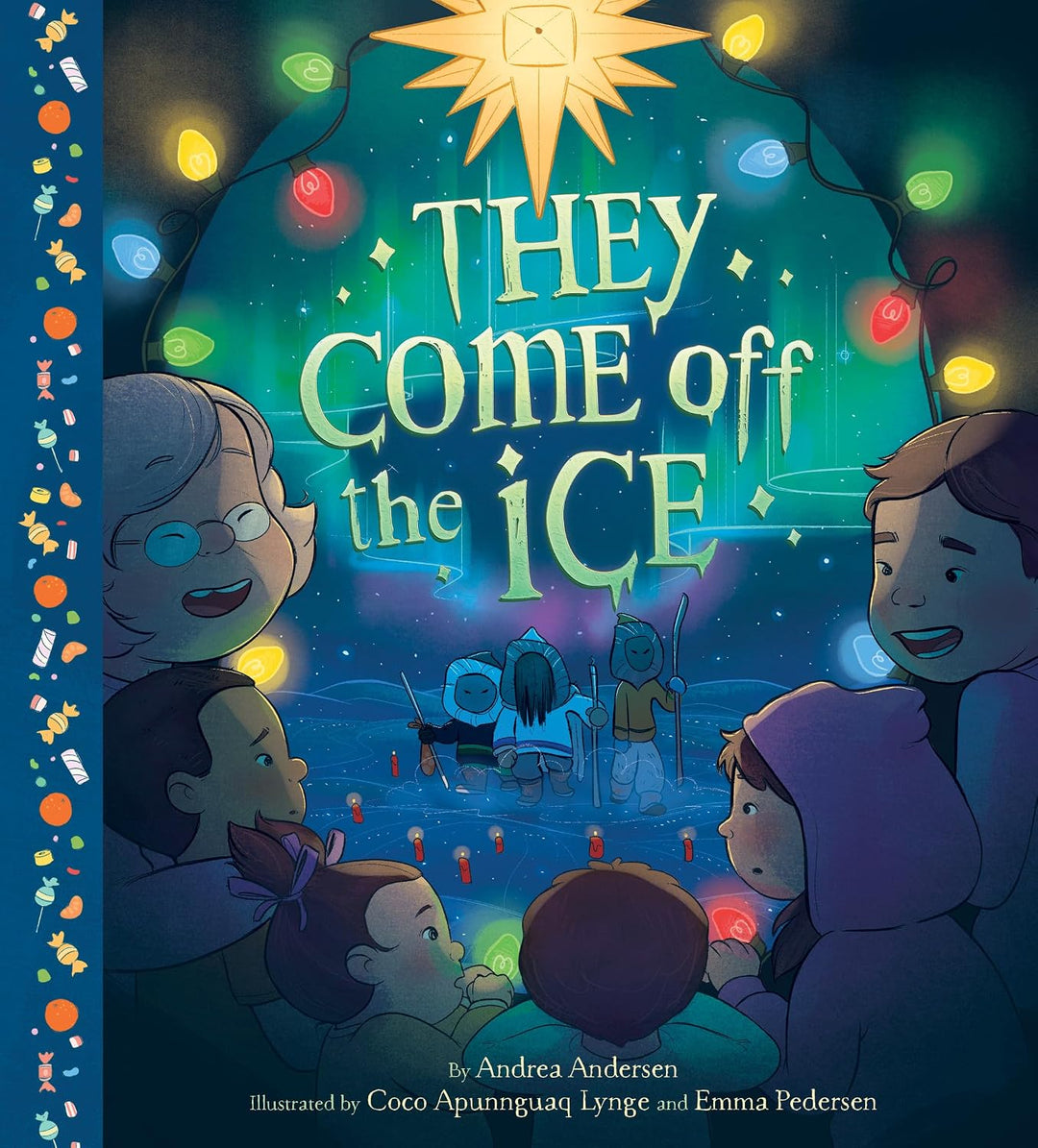 They Come Off the Ice by Andrea Andersen