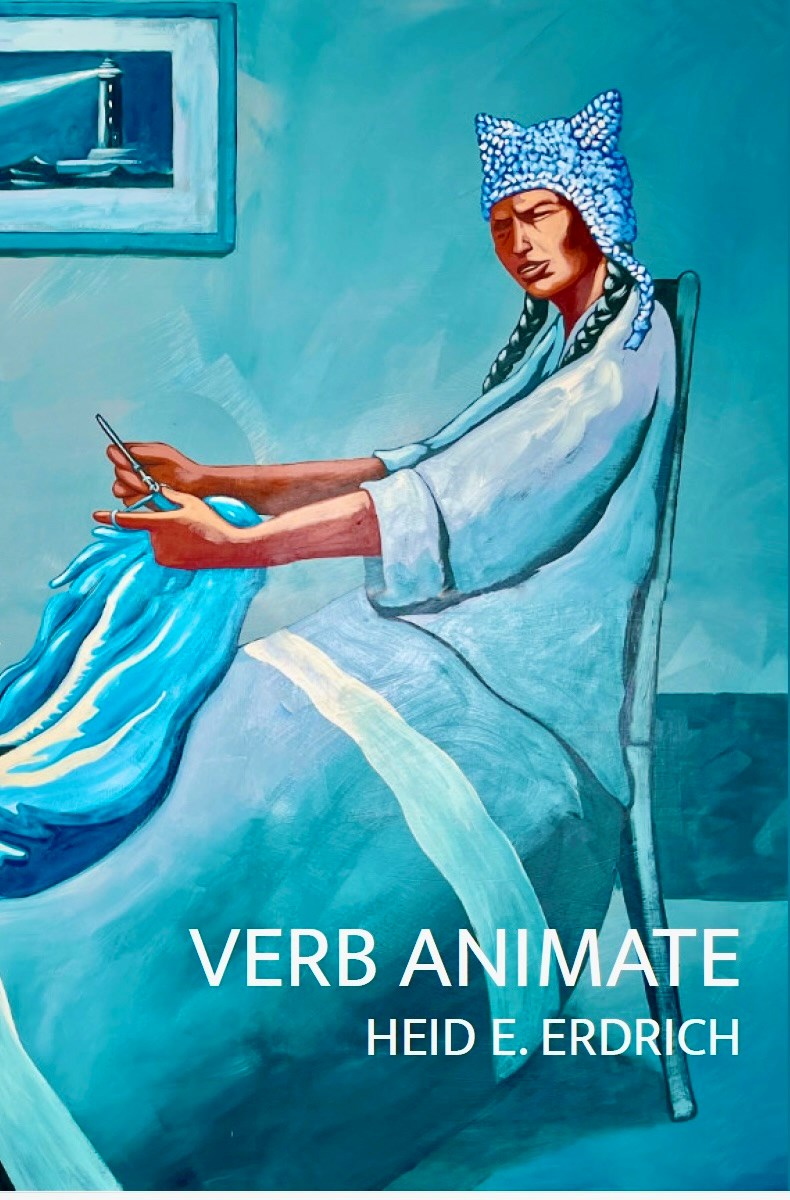 Verb Animate : Poetry and Prompts from Collaborative Acts by Heid E. Erdrich