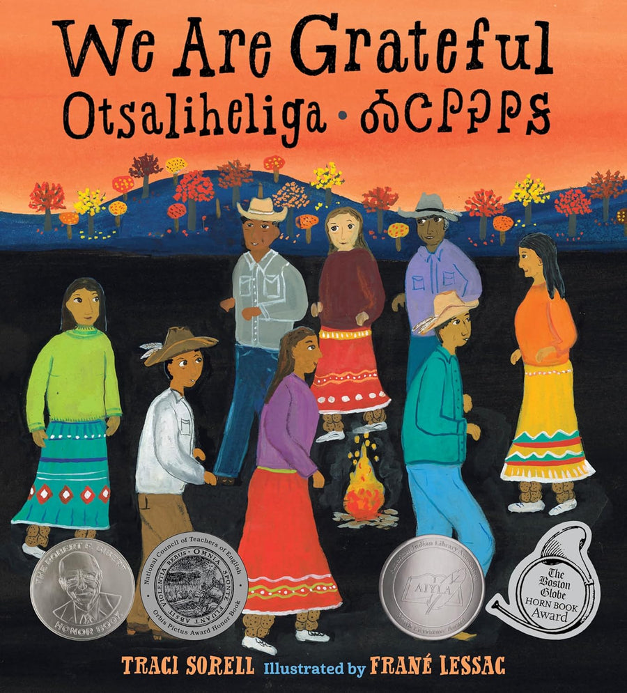 We Are Grateful: Otsaliheliga by Traci Sorell