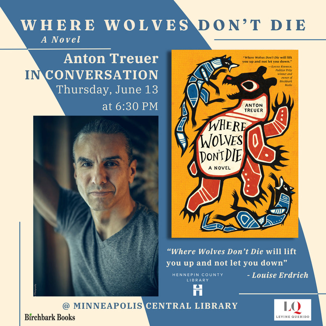 Where Wolves Don't Die Book Release Event with Anton Treuer