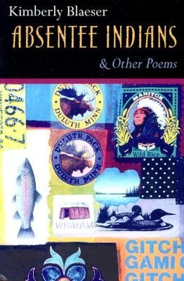 Absentee Indians & Other Poems