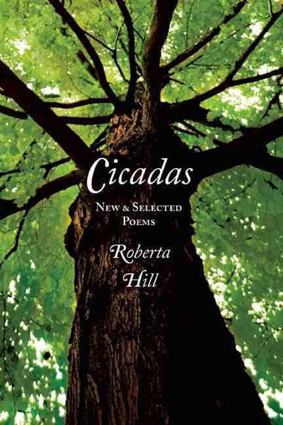 Cicadas: New & Selected Poems by Roberta Hill / Birhbark Books & Native Arts