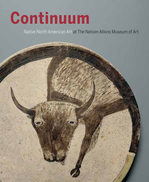 Continuum: North American Native Art at the Nelson-Atkins Museum of Art
