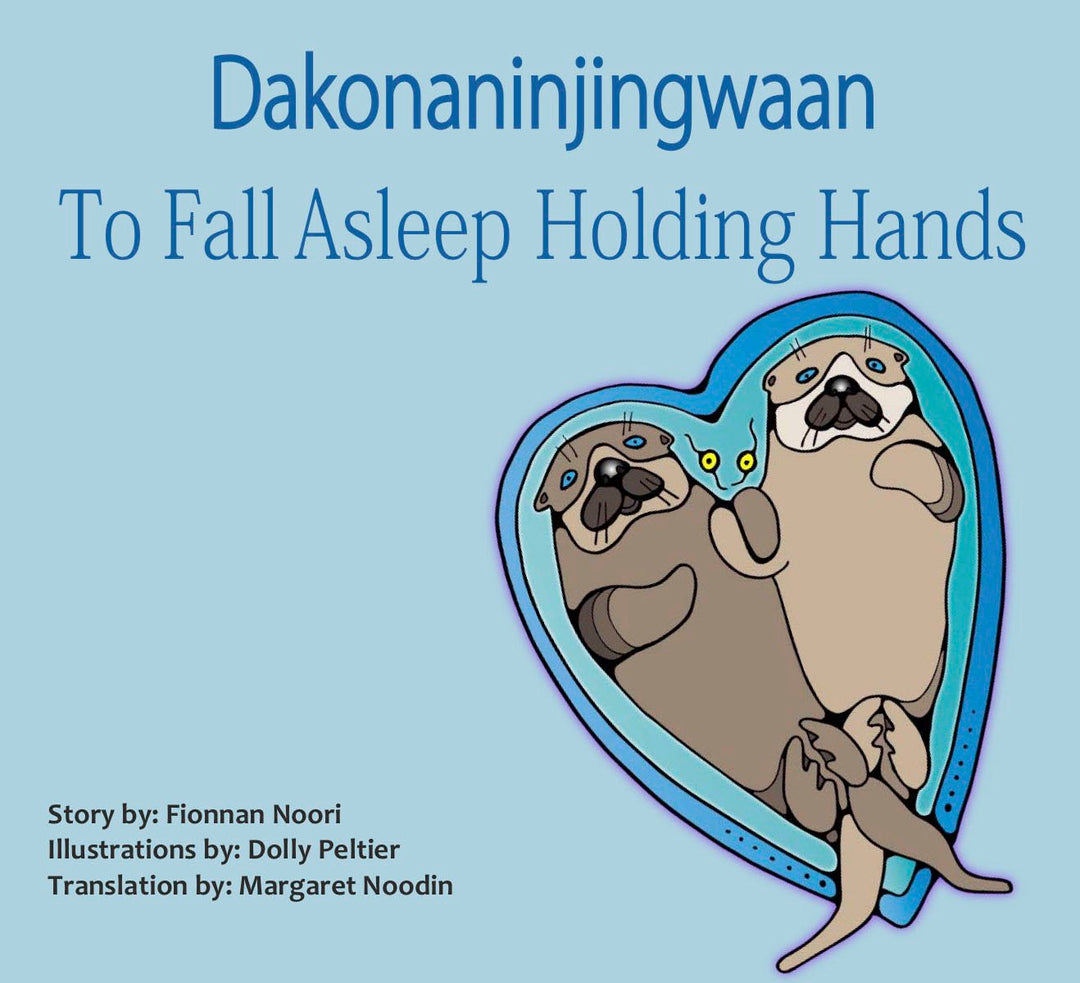 Dakonaninjingwaan - To Fall Asleep Holding Hands by Fionnan Noori