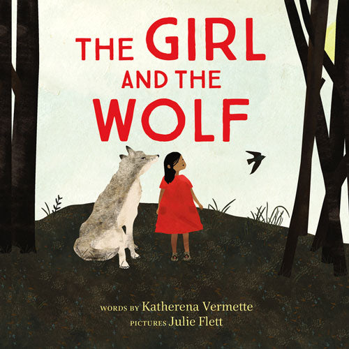 The Girl and the Wolf by Katherena Vermette 