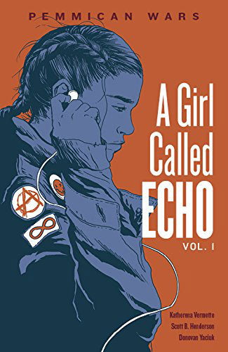 A Girl Called Echo Vol 1: Pemmican Wars by Katherena Vermette