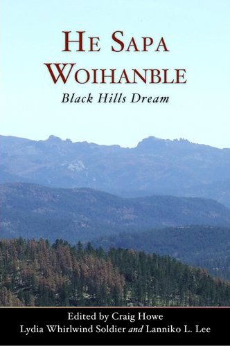 He Sapa Woihanble - Black Hills Dream