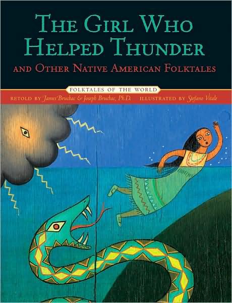 The Girl Who Helped Thunder And Other Native American Folktales / Online Shop