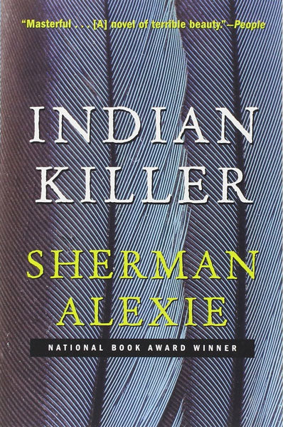 Indian Killer by Sherman Alexie 