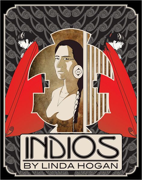 Indios : A Poem... a Performance by Linda Hogan