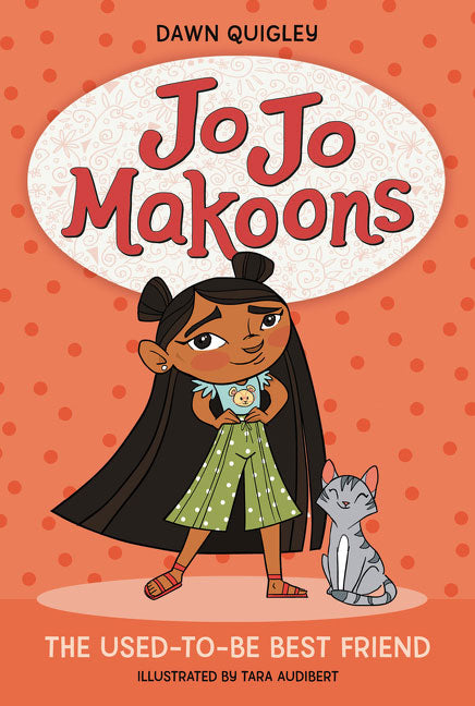Jo Jo Makoons: The Used-to-Be Best Friend by Dawn Quigley