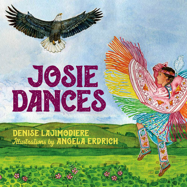 Josie Dances by Denise Lajimodiere