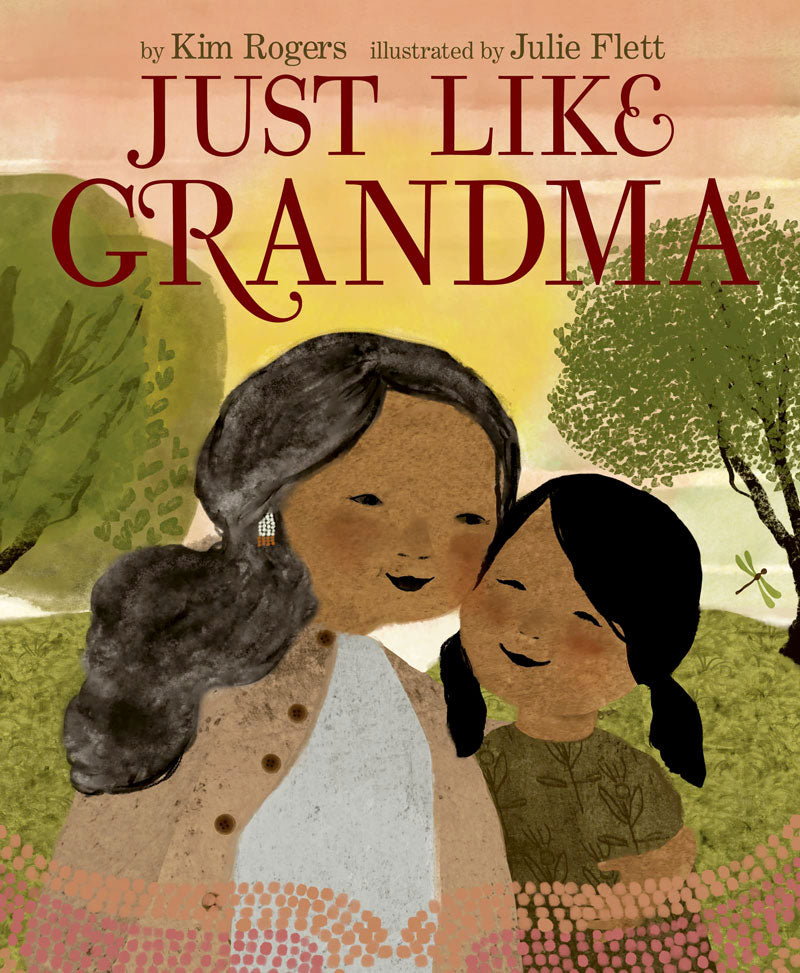 Just Like Grandma by Kim Rogers