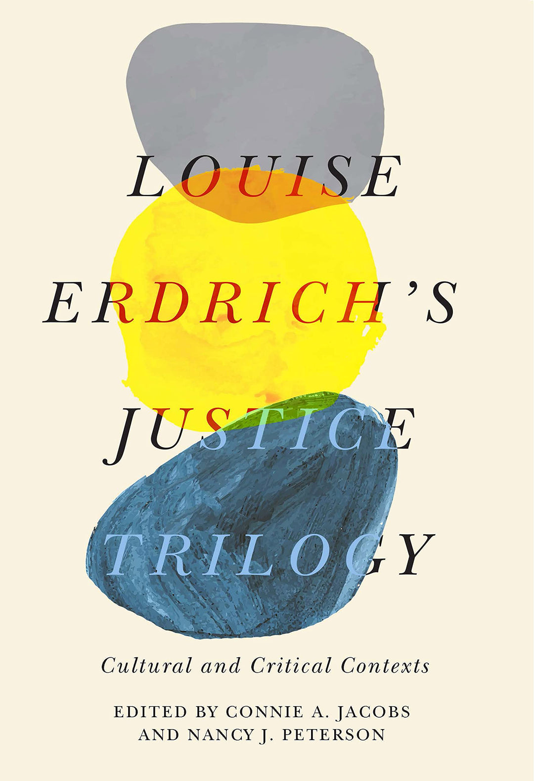 Louise Erdrich's Justice Trilogy