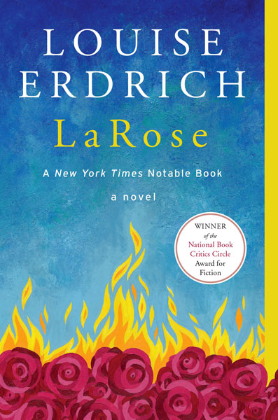 LaRose: A Novel by Louise Erdrich